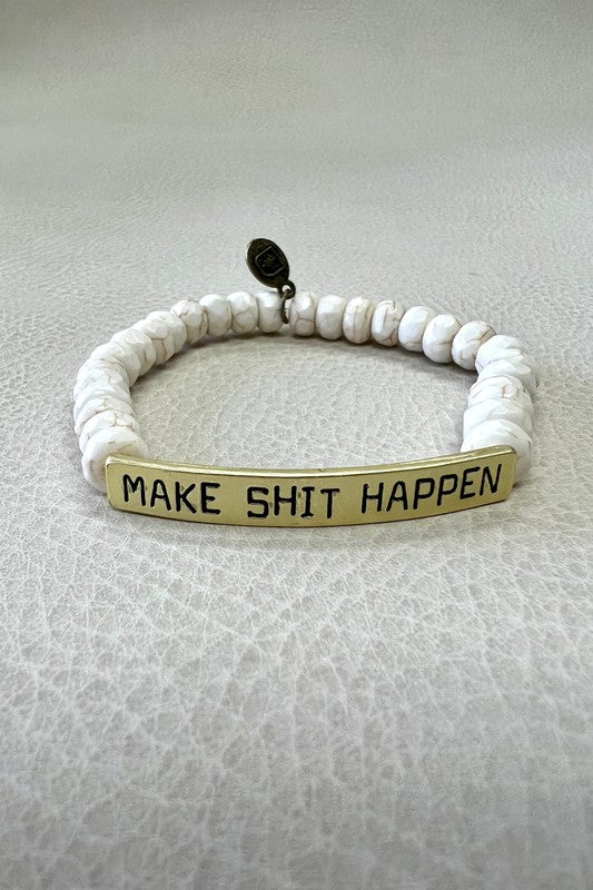 Make Shit Happen Gold & White Stone Bracelet