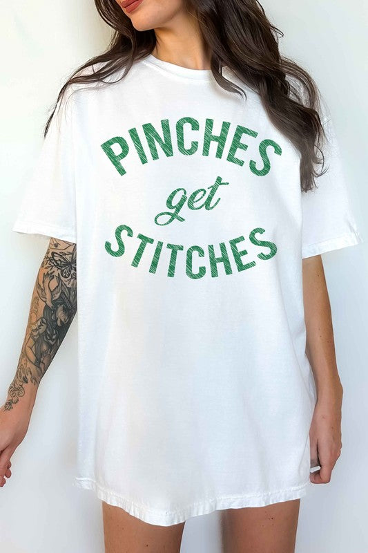 PINCHES GET STITCHES ST PATRICKS OVERSIZED TEE