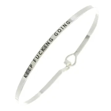 Keep F-ing Going Bangle Bracelet