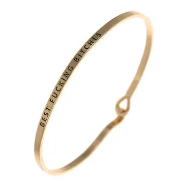 Best F-Ing Bitches Bangle Bracelet